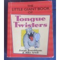 The little giant book of tongue twisters by Joseph Rosenbloom
