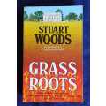Grass roots by Stuart Woods