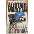 Alistair Maclean - Death Train and Goodbye California