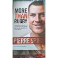 More Than Rugby by Pierre Spies  - Authographed