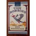 Still Life With Woodpecker by Tom Robbins