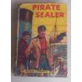 Pirate sealer by Arthur Catherall