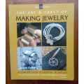 The Art & Craft of Making Jewelry: A Complete Guide to Essential Techniques by Joanna Gollberg