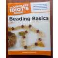 The Complete Idiot's Guide to Beading Basics by Georgene Lockwood