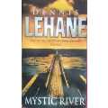 Mystic River , Dennis Lehane