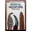 Animal Weapons by Philip Street