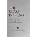 The glass inferno by Thomas N Scortia