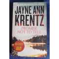 Promise not to tell by Jayne Ann Krentz