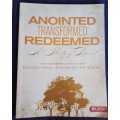 Anointed transformed redeemed