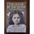 The House By The Dvina ~ Eugenie Fraser