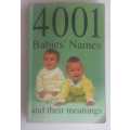 4001 Babies` names and their meanings