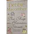 Debbie Macomber - The Shop on Blossom Street