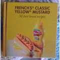 Hachette - French`s classic yellow mustard 30 best loved recipes