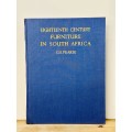 Eighteenth Century Furniture in South Africa  G. E. Pearse 1960