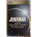 Jeremiah and the greatest vision in the Bible