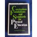 Curriculum foundations and standards for physical education