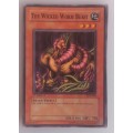 Yu-Gi-Oh! The wicked worm beast 1st edition card