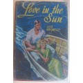 Love in the sun by Leo Walmsley