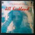 Jill Kirkland - Fill The World With Love LP Vinyl Record