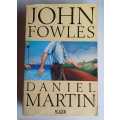 Daniel Martin by John Fowles