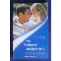The husband assignment by Helen Bianchin (Mills & Boon)