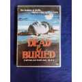 Dead & buried dvd