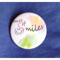Miles of smiles pinback button badge