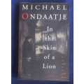 In the skin of a lion by Michael Ondaatje