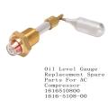 Oil Level Gauge Replacement Spare Parts for Ac Compressor 1616510800