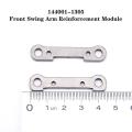 144001-1305 1306 Swing Arm Reinforcement Parts for 1/14 Rc,front