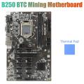 B250 Btc Mining Motherboard with Thermal Pad for Btc Miner