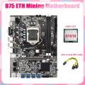 B75 Eth Mining Motherboard+g1610 Cpu+6pin to Dual 8pin Cable Lga1155