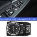 Rearview Mirror Adjustment Switch for Sonata Yf / I45 2011-2016