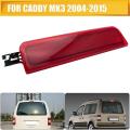 For Caddy Led Third 3rd Center High Level Rear Brake Light Lamp