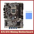 B75 Btc Mining Motherboard+thermal Pad Lga1155 Support 2xddr3 Msata