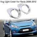 Fog Light Cover Fog Lamp Protect Frame Trim Bezel for Ford Fiesta