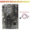 B250 Btc Mining Motherboard with Switch Cable with Light