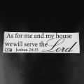 As for Me and My House Serve The Lord Wall Decal Pvc Sticker