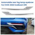 Car Rear Fog Lamp Decoration Eyebrow Trim Patch for Ford Evos 2022