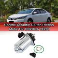Car Control Actuator Clutch Friction Motor for Toyota Corolla Verso