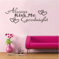 Waterproof Wall Sticker Always Kiss Me Vinyl Removable Wall Decorative Paper for Home Office DIY Wal