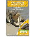 Crocodiles - Champions Of The Wild - Crocodiles / Komodo Dragons In Association With Discovery