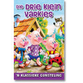 Drie Varkies - Die Drie Klein Varkies Soos Gesien Op Sauk ALL AGES 6006348046476 Afrikaans,