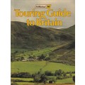 Touring Guide to Britain + The Second Touring Guide to Britain
