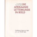 Die Afrikaanse Letterkunde in Beeld deur A.P. Grove en P.J. Nienaber HARDEBAND