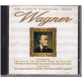 The Classic Composers Series 3-CD Set - Wagner / Handel / The Operas