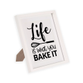 Life is what you bake it
