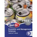 Spot On Economic and Management Sciences Grade 9 Learner's Book: Grade 9: Learner's Book (Paperback)