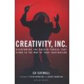 Creativity, Inc. - Overcoming the Unseen Forces That Stand in the Way of True Inspiration (Paperback