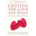 Getting the Love You Want - A Guide for Couples (Paperback, New ed)